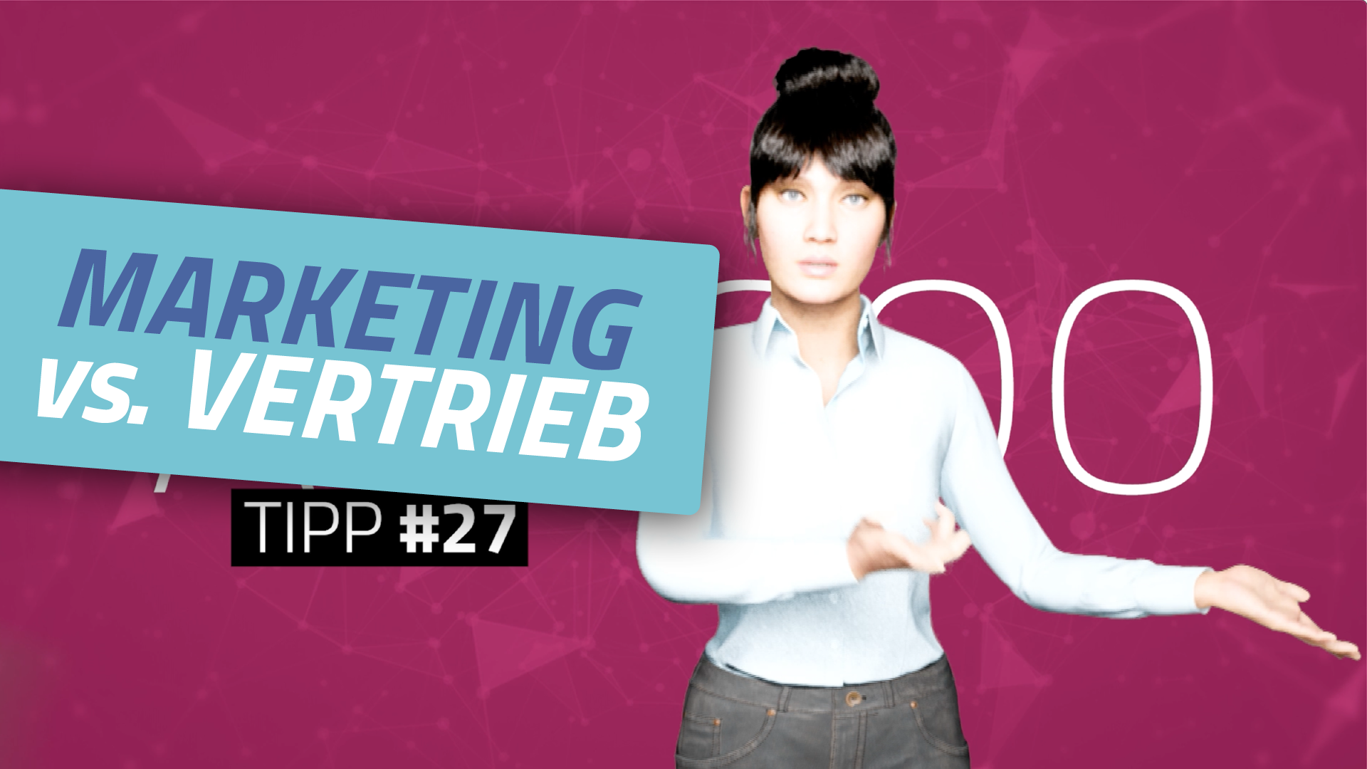 Tipp #27: Marketing vs. Vertrieb